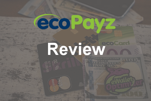 ecoPayz Review and Details 2021 • eWallet-Optimizer